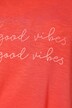 Shirt mit ,,Good-Vibes'' Schriftzug